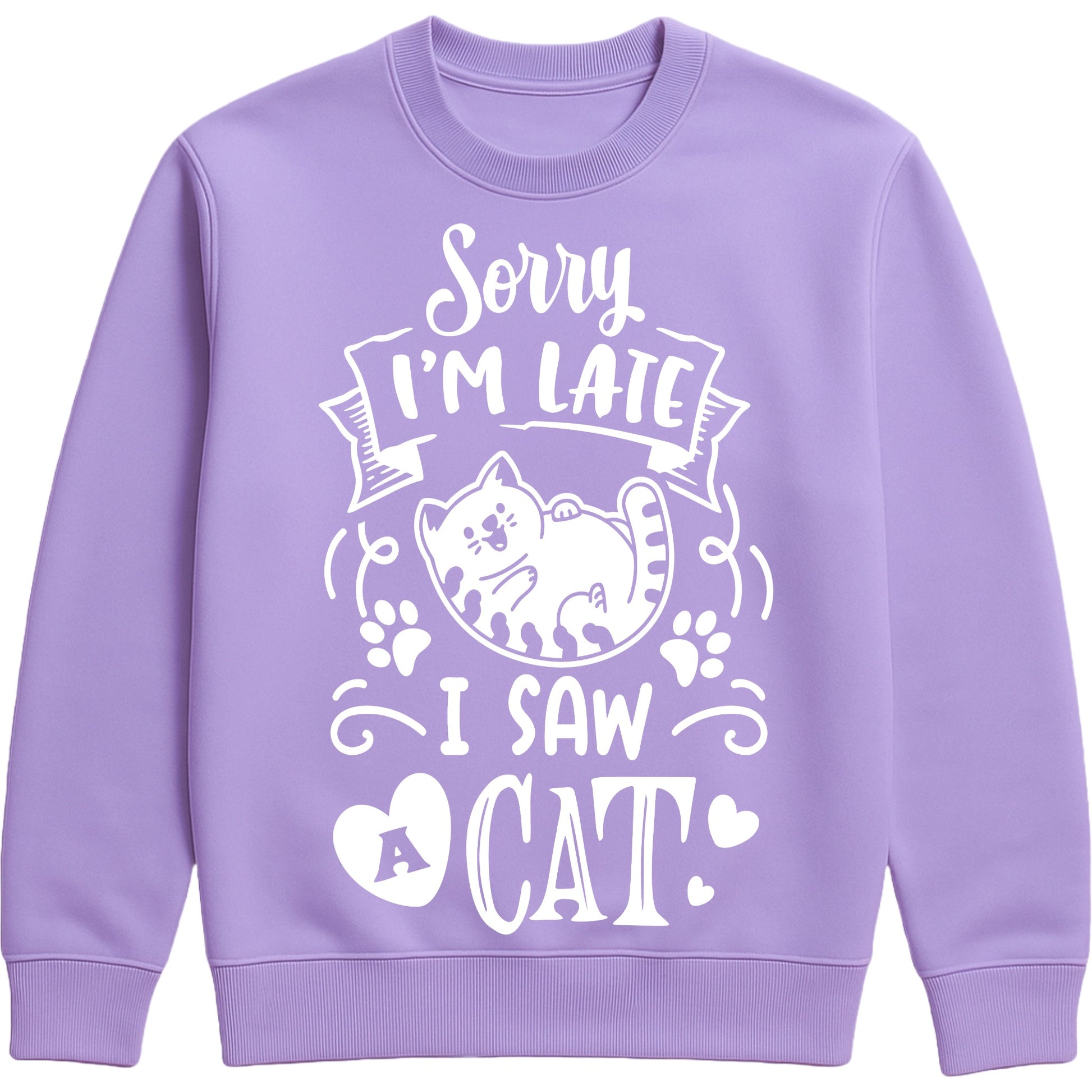 A digital lavender sweatshirt with white text and a charming design on the front. It reads: "Sorry I'm late I saw a cat" accompanied by a cartoon cat illustration, paw prints, and whimsical accents. Perfect for cat lovers and those who embrace their feline-induced tardiness with humour.
