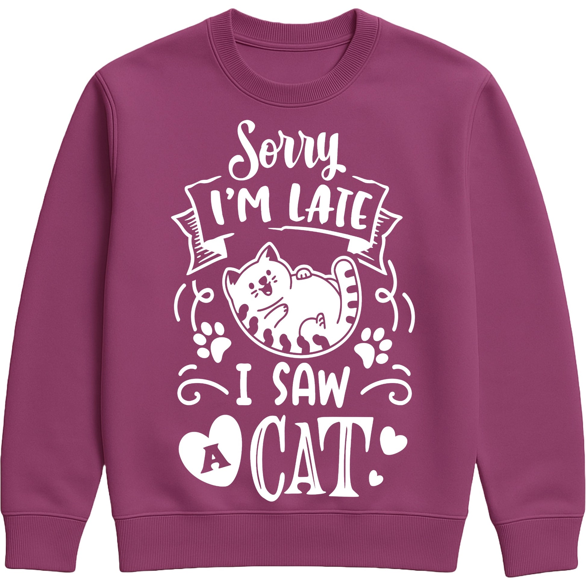 A plum colour sweatshirt with white text and a charming design on the front. It reads: "Sorry I'm late I saw a cat" accompanied by a cartoon cat illustration, paw prints, and whimsical accents. Perfect for cat lovers and those who embrace their feline-induced tardiness with humour.