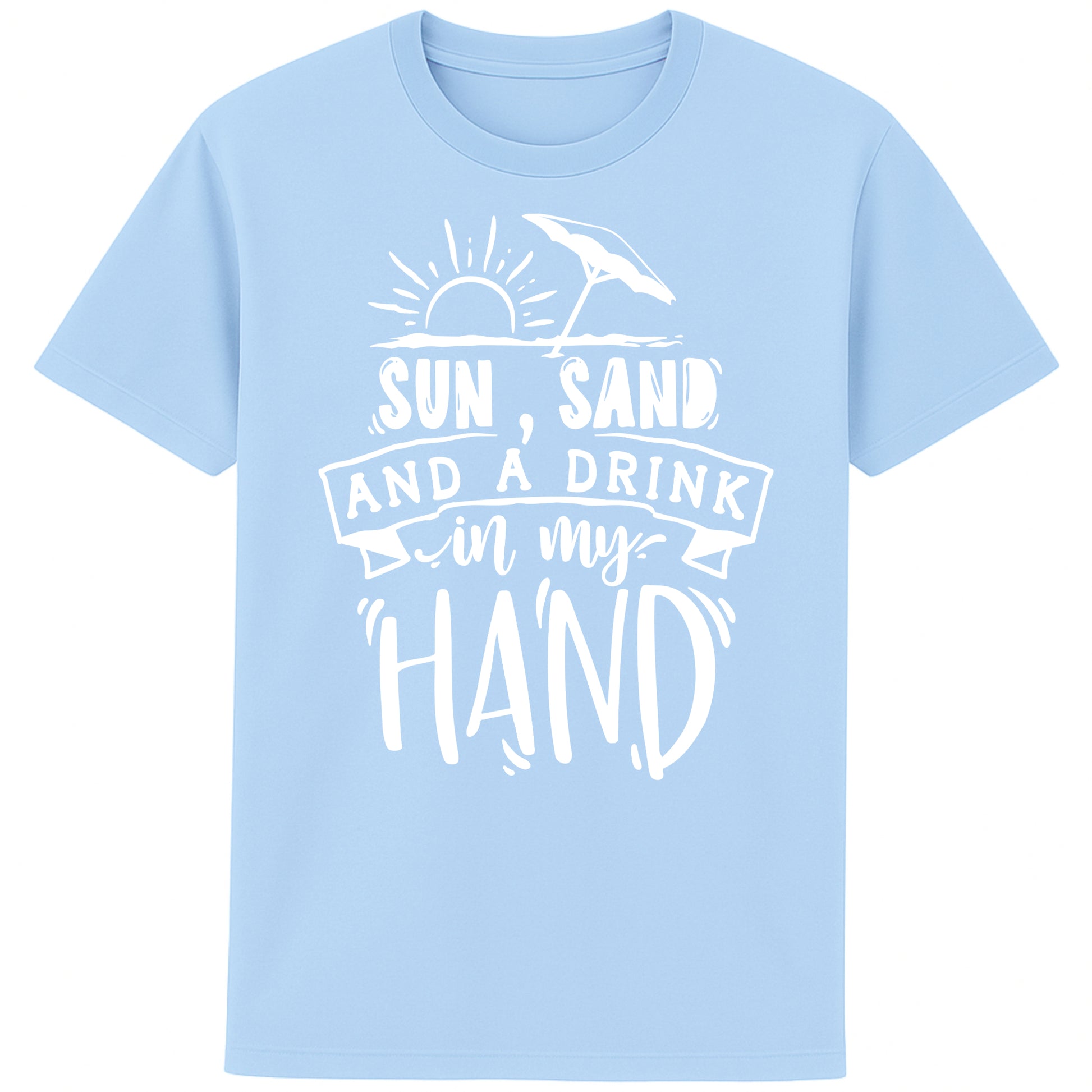 Blue soul colour t-shirt with “Sun, Sand, and a Drink in My Hand” graphic, laid flat on white background – fun summer fashion for beach lovers