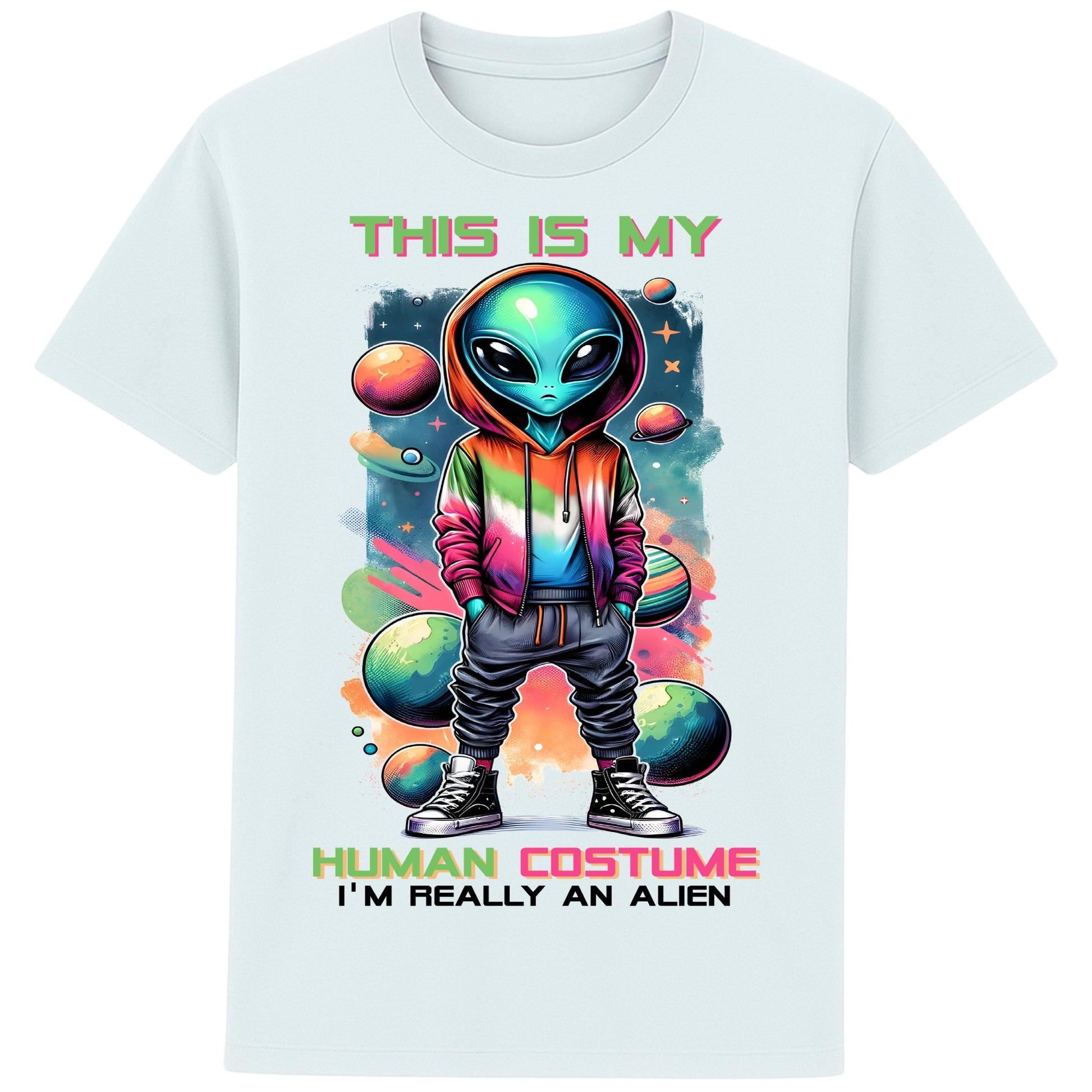 Funny “This Is My Human Costume – I’m Really an Alien” unisex t-shirt with colourful cartoon alien in rainbow hoodie and sneakers surrounded by planets. colour blue ice