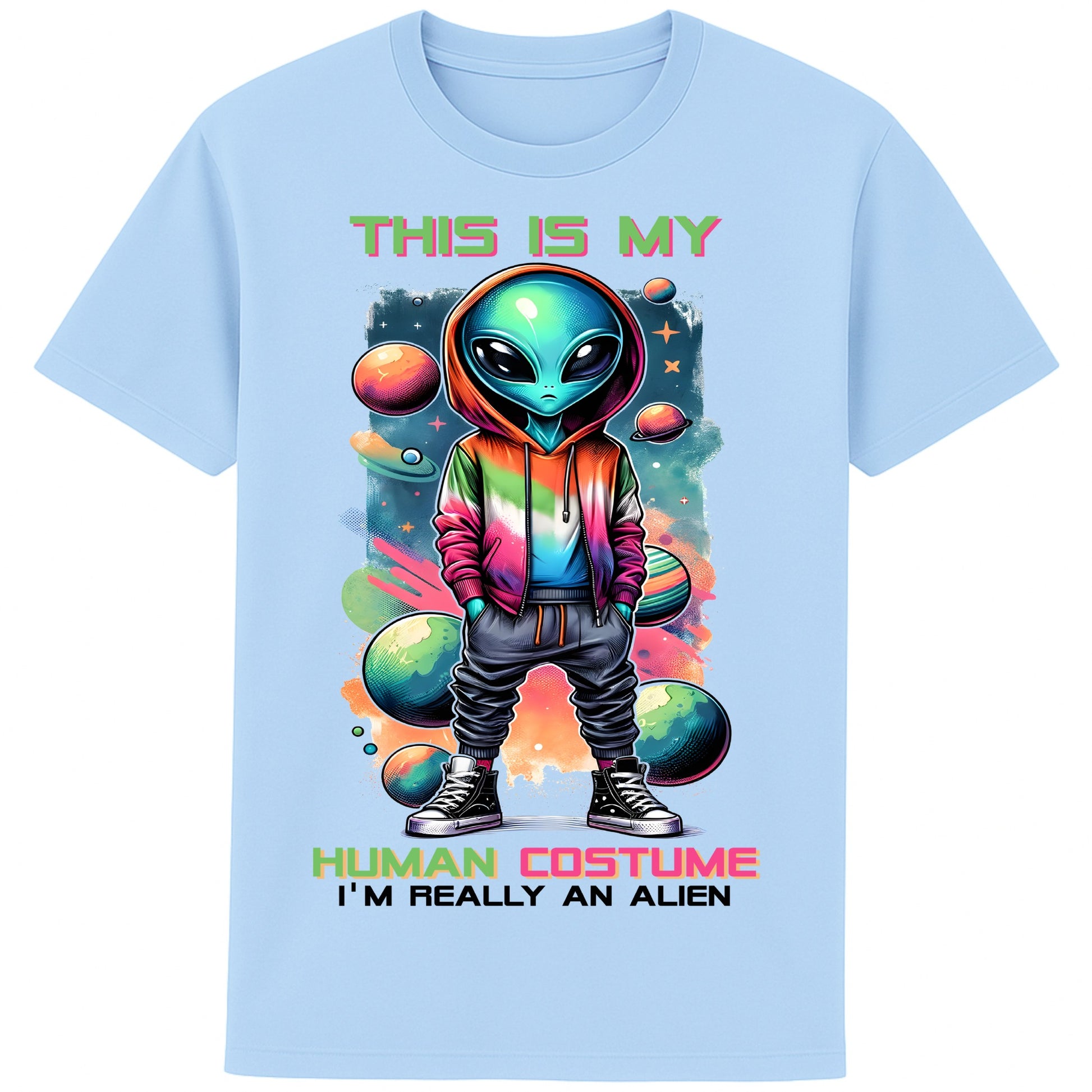 Funny “This Is My Human Costume – I’m Really an Alien” unisex t-shirt with colourful cartoon alien in rainbow hoodie and sneakers surrounded by planets. Colour Blue Soul